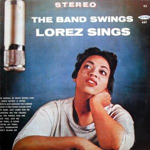 The Band Swings - Lorez Sings