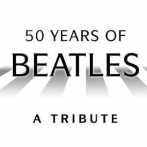 50 Years Of Beatles - A Tribute