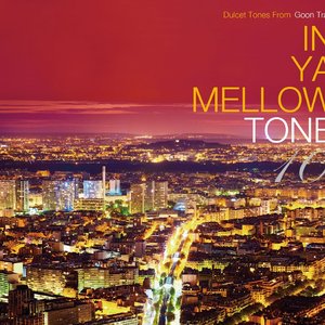 In Ya Mellow Tone 10