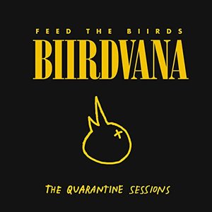 Biirdvana: The Quarantine Sessions