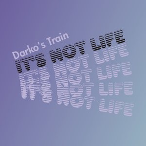 It's Not Life