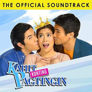 Kahit Konting Pagtingin (The Official Soundtrack)