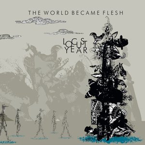 The World Became Flesh