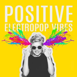 Positive Electropop Vibes