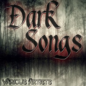 Dark Songs