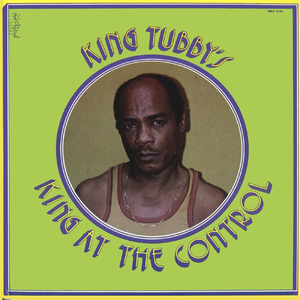 King tubby - King At The Control - Zortam Music