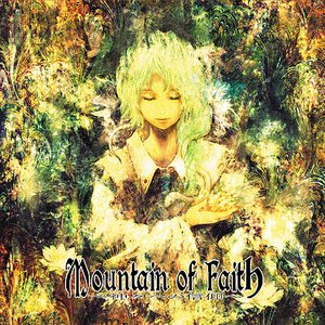 Mountain of Faith ～神々への信仰～