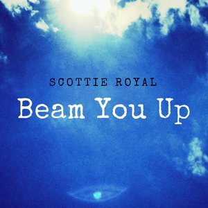 Beam You Up