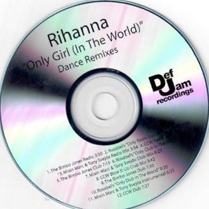 Only Girl (In The World) (Dance Remixes)