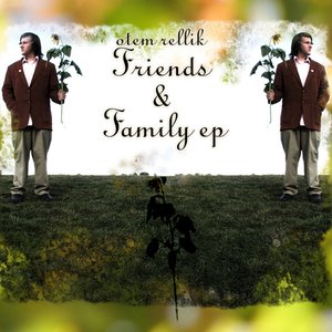 Friends & Family EP