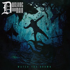 Watch You Drown