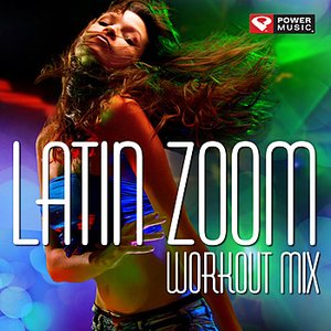 Latin Zoom Workout Mix (60 Min Workout Mix [Multi BPM])