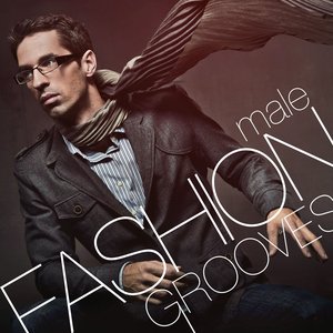 Male Fashion Grooves
