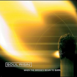 When the Bridges Begin to Burn