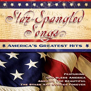 Star Spangled Songs: America's Greatest Hits