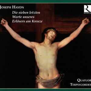 Haydn: Die sieben letzten Worte unseres Erlösers am Kreuze