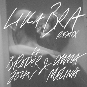 Lika Bra - Remix med Broder John & AnnaMelina