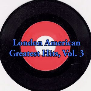 London American Greatest Hits, Vol. 3