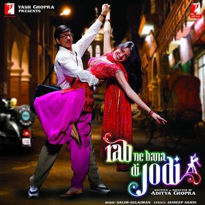 Rab Ne Bana Di Jodi (Original Motion Picture Soundtrack)