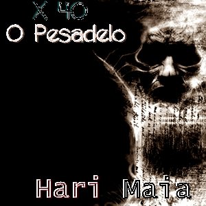 X 40 - O Pesadelo