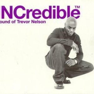 INCredible Sound of Trevor Nelson