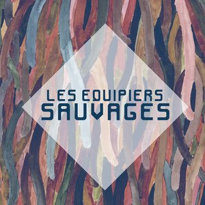 Image for 'Les équipiers sauvages'