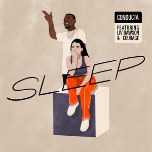 Sleep (feat. Liv Dawson & Courage) - Single
