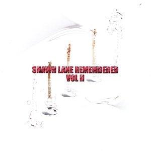 Shawn Lane Remembered vol II