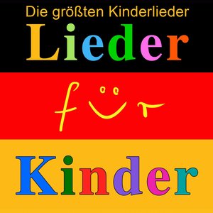 Die größten Kinderlieder aller Zeiten