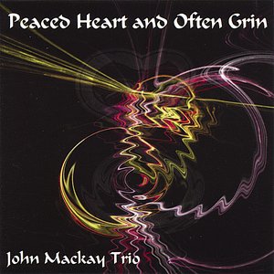 Peaced Heart And Often Grin
