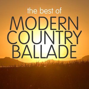 The Best of Modern Country Ballade