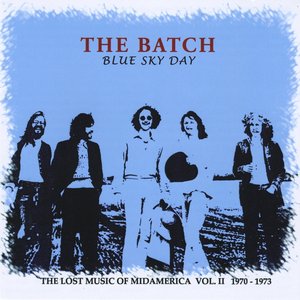 Blue Sky Day - The Lost Music of MidAmerica, Vol II. 1970-1973