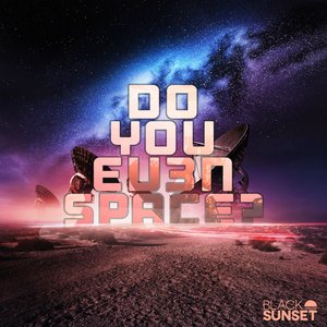 DO YOU EV3N SPACE