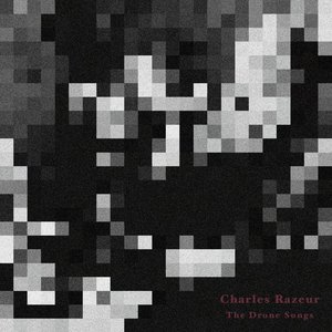 The Drone Songs
