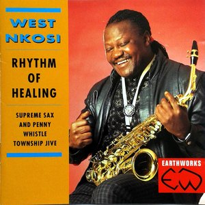 Rhythm Of Healing (Supreme Sax And Penny Whistle Township Jive)