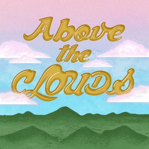 Above the Clouds - Single