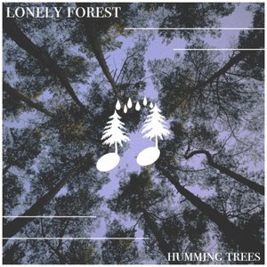 Humming Trees