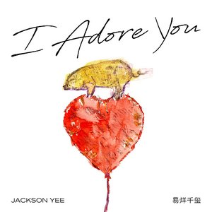 I Adore You - Single