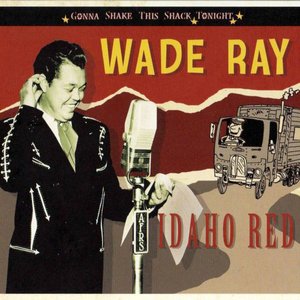 Idaho Red - Gonna Shake This Shack Tonight