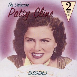 The Definitive Patsy Cline 1932-1963 Disc 1