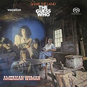 American Woman / Share the Land