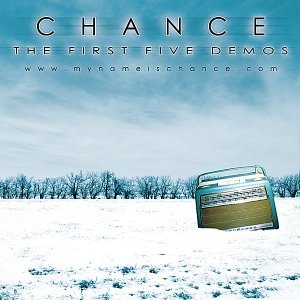 Chance: The First Five Demos
