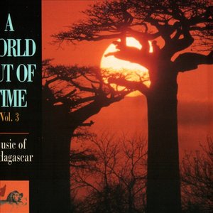 Image for 'World Out Of Time Vol. 3: Music Of Madagascar'