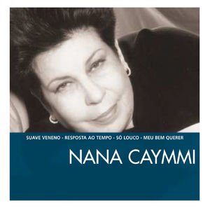 The Essential Nana Caymmi