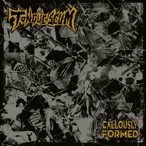 Callously Formed