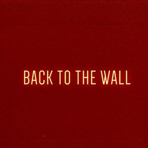 Back to the Wall - Single