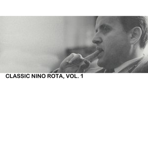 Classic Nina Rota, Vol. 1