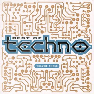 Best of Techno, Volume 3