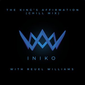The King’s Affirmation (Chill Mix)