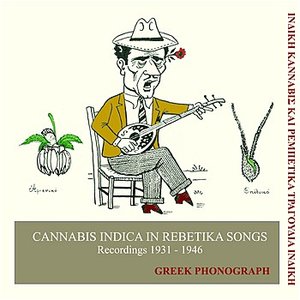 Imagem de 'Cannabis Indica in Rebetika Songs Recordings 1931-1946'